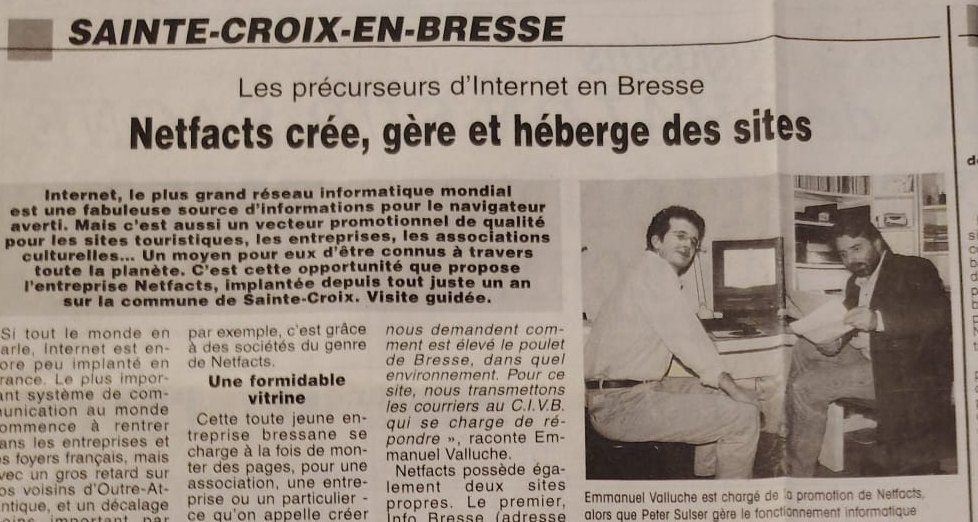 «Les précurseurs d’Internet en Bresse» – Emmanuel Valluche (a sinistra) e Peter Sulser nell’ufficio di Netfacts. Journal de Saône-et-Loire, fine 1997